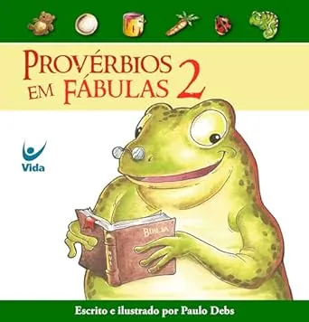 Provérbios em Fábulas 2 (Volume 2)