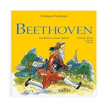 Beethoven - 2ª edição - Crianças Famosas