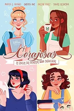 Corajosas: Os contos das princesas nada encantadas: 1