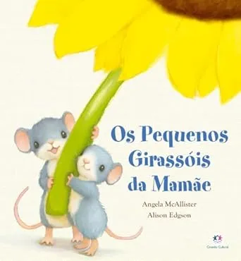 Os pequenos girassóis da mamãe