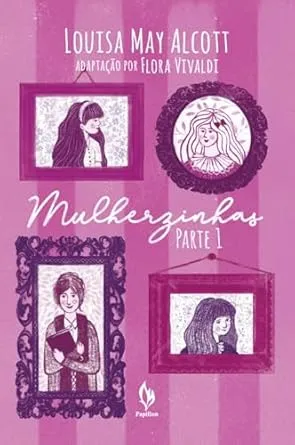 Mulherzinhas: Parte 1