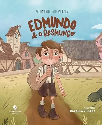 Edmundo e o resmungo – Da autora de “Enquanto Ana espera” e “É para o meu bem”