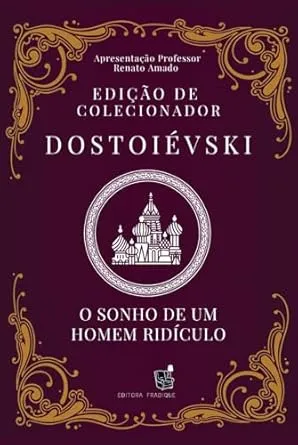 O Sonho de um Homem Ridículo