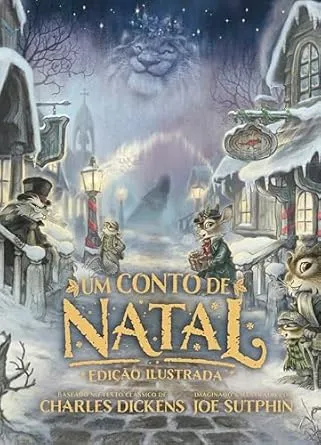 Um conto de Natal: Edição ilustrada