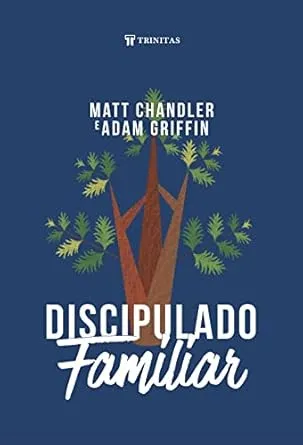 Discipulado Familiar