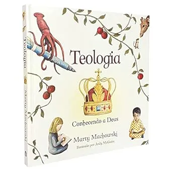 Teologia: Conhecendo a Deus: Conhecendo a Deus