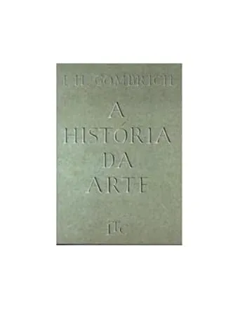 A História da Arte