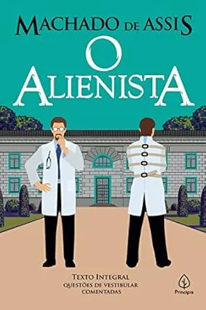 O Alienista