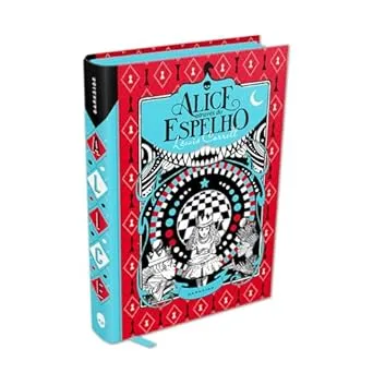 Alice Através do Espelho(Classic Edition)