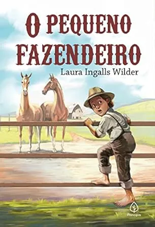 O Pequeno Fazendeiro (Os pioneiros americanos)